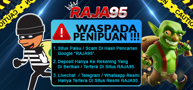 RAJA95 Slot Resmi Terpercaya